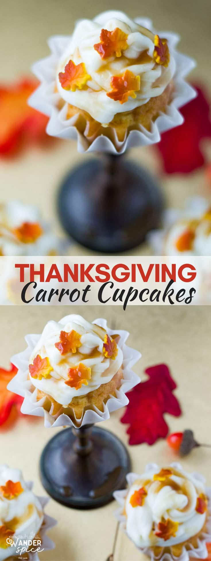 Easy and so cute Thanksgiving Cupcakes recipe. Carrot cake base with a light frosting and caramel drip. #cupcakes